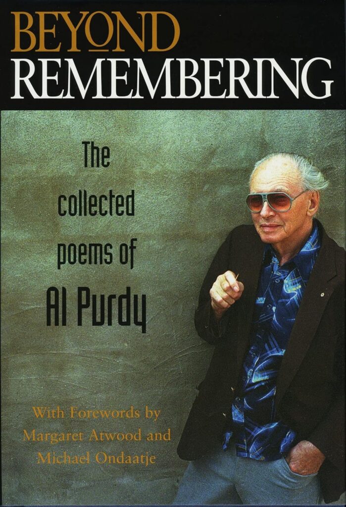 Beyond Remembering: The Collected Poems of Al Purdy by Al Purdy (2000)